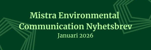 Mistra Environmental Communication Nyhetsbrev september 2025