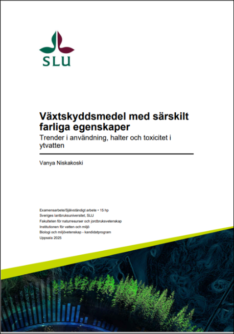 Framsida av publikationen "Växtskyddsmedel med särskilt farliga egenskaper : trender i användning, halter och toxicitet i ytvatten"